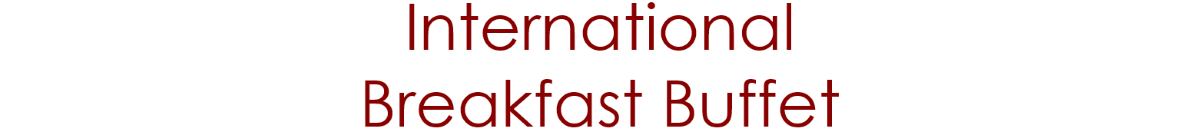 International Breakfast Buffet